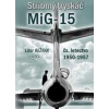 Stříbrný tryskáč MiG-15 - Libor Režňák Stříbrný tryskáč MiG-15 - Libor Režňák