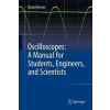 Oscilloscopes: A Manual for Students, Engineers, and Scientists (David Herres)(Pevná) Oscilloscopes: A Manual for Students, Engineers, and Scientists (David Herres)(Pevná)