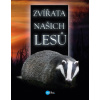 Zvířata našich lesů Zvířata našich lesů