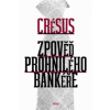 Zpověď prohnilého bankéře Zpověď prohnilého bankéře