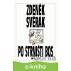 E-kniha Po strništi bos - Zdeněk Svěrák E-kniha Po strništi bos - Zdeněk Svěrák