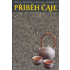 Příběh čaje Příběh čaje