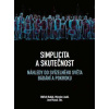 Simplicita a skutečnost Simplicita a skutečnost