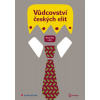 Vůdcovství českých elit - Frič Pavol a kolektiv Vůdcovství českých elit - Frič Pavol a kolektiv