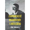 Zapomenuté rozhovory s Hitlerem Zapomenuté rozhovory s Hitlerem