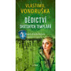 Dědictví skotských templářů - Lawsonová Helen Vondruška Vlastimil Dědictví skotských templářů - Lawsonová Helen Vondruška Vlastimil