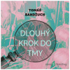 Dlouhý krok do tmy - Tomáš Bandžuch - online doručenie Dlouhý krok do tmy - Tomáš Bandžuch - online doručenie