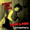 Hrdinovia nového frontu: Punk a pogo, Live in Rockfest - Vinyl (LP) Hrdinovia nového frontu: Punk a pogo, Live in Rockfest - Vinyl (LP)
