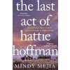 The Last Act of Hattie Hoffman The Last Act of Hattie Hoffman
