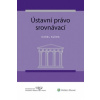 Ústavní právo srovnávací - Klíma Karel Ústavní právo srovnávací - Klíma Karel
