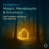 CD - INVITATION: MOZART, MENDELSSOHN & SCHUMANN CD - INVITATION: MOZART, MENDELSSOHN & SCHUMANN