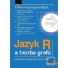 Jazyk R a tvorba grafů (Petr Veselý; Kateřina Nováková) Jazyk R a tvorba grafů (Petr Veselý; Kateřina Nováková)