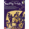 Swing to Me pre alt saxofón dueta Swing to Me pre alt saxofón dueta