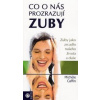 Co o nás prozrazují zuby - Caffin Michele Co o nás prozrazují zuby - Caffin Michele