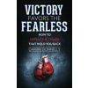 Victory Favors the Fearless (Darrin Donnelly)(Brožovaná) Victory Favors the Fearless (Darrin Donnelly)(Brožovaná)