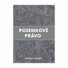Pozemkové právo (Ondrej Halama) Pozemkové právo (Ondrej Halama)