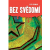 Bez svědomí Bez svědomí