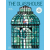 The Glasshouse The Glasshouse