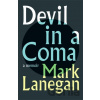 Devil in a Coma - Mark Lanegan Devil in a Coma - Mark Lanegan