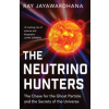 The Neutrino Hunters The Neutrino Hunters