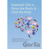 Essential Oils to Boost the Brain and Heal the Body - Jodi Cohen Essential Oils to Boost the Brain and Heal the Body - Jodi Cohen