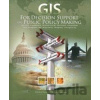 GIS for Decision Support and Public Policy Making - Christopher Thomas GIS for Decision Support and Public Policy Making - Christopher Thomas