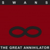 SWANS - The Great Annihilator (Remastered) (LP) SWANS - The Great Annihilator (Remastered) (LP)