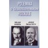 Polemika o československom rozkole - Milan Hodža, Jozef Škultéty Polemika o československom rozkole - Milan Hodža, Jozef Škultéty