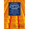 Coubertin do St. Louis nepřijel - Příběhy a dramata velkých postav českého a světového sportu Coubertin do St. Louis nepřijel - Příběhy a dramata velkých postav českého a světového sportu