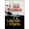 Oskar Schindler Legenda a fakta Oskar Schindler Legenda a fakta