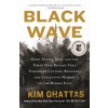 Black Wave - Kim Ghattas Black Wave - Kim Ghattas