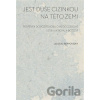 Jest duše cizinkou na této zemi - Ladislav Benyovszky Jest duše cizinkou na této zemi - Ladislav Benyovszky