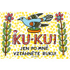 Ku-ku! Jen po mně vztáhněte ruku! Ku-ku! Jen po mně vztáhněte ruku!