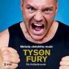 Metoda zběsilého muže - Tyson Fury (mp3 audiokniha) Metoda zběsilého muže - Tyson Fury (mp3 audiokniha)