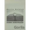 Sedm sebevražd - Martin Koláček Sedm sebevražd - Martin Koláček