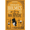 The Classified Dossier - Sherlock Holmes and Mr Hyde - Christian Klaver The Classified Dossier - Sherlock Holmes and Mr Hyde - Christian Klaver