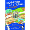 Megadom na strome: Megadom na strome. 91 poschodí - Andy Griffiths - online doručenie Megadom na strome: Megadom na strome. 91 poschodí - Andy Griffiths - online doručenie