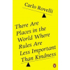 There Are Places in the World Where Rules Are Less Important Than Kindness There Are Places in the World Where Rules Are Less Important Than Kindness