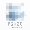 Vinyl Feeder - GOODBYE FEAT. LYSE (RSD 2024) Vinyl Feeder - GOODBYE FEAT. LYSE (RSD 2024)
