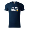 Je mi 40 pivo - Tričko z organickej bavlny - 2XL ( Tmavomodrá (veľmi tmavá - skoro čierna) ) Je mi 40 pivo - Tričko z organickej bavlny - 2XL ( Tmavomodrá (veľmi tmavá - skoro čierna) )
