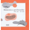 Wild B. Jana Mámenia a preliezačky (Nie tak – ale tak) Wild B. Jana Mámenia a preliezačky (Nie tak – ale tak)