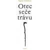 Otec seče trávu Otec seče trávu