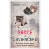 Srdce z Osvienčimu - Darcy Lee Srdce z Osvienčimu - Darcy Lee