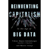 Reinventing Capitalism in the Age of Big Data - Viktor Mayer-Schonberger, Thomas Ramge Reinventing Capitalism in the Age of Big Data - Viktor Mayer-Schonberger, Thomas Ramge