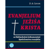 Evanjelium Ježiša Krista (David Carson) Evanjelium Ježiša Krista (David Carson)