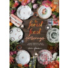 The Forest Feast Gatherings - Erin Gleeson The Forest Feast Gatherings - Erin Gleeson