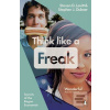 Think Like a Freak (Stephen J. Dubner;Steven D. Levitt) Think Like a Freak (Stephen J. Dubner;Steven D. Levitt)