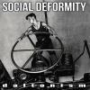 Social Deformity: Daltonism (CD) Social Deformity: Daltonism (CD)