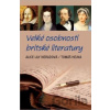Velké osobnosti britské literatury - Tomáš Hejna, Alice Lily Neradová Velké osobnosti britské literatury - Tomáš Hejna, Alice Lily Neradová