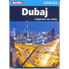 LINGEA CZ - Dubaj-inspirace na cesty-2.vydání LINGEA CZ - Dubaj-inspirace na cesty-2.vydání